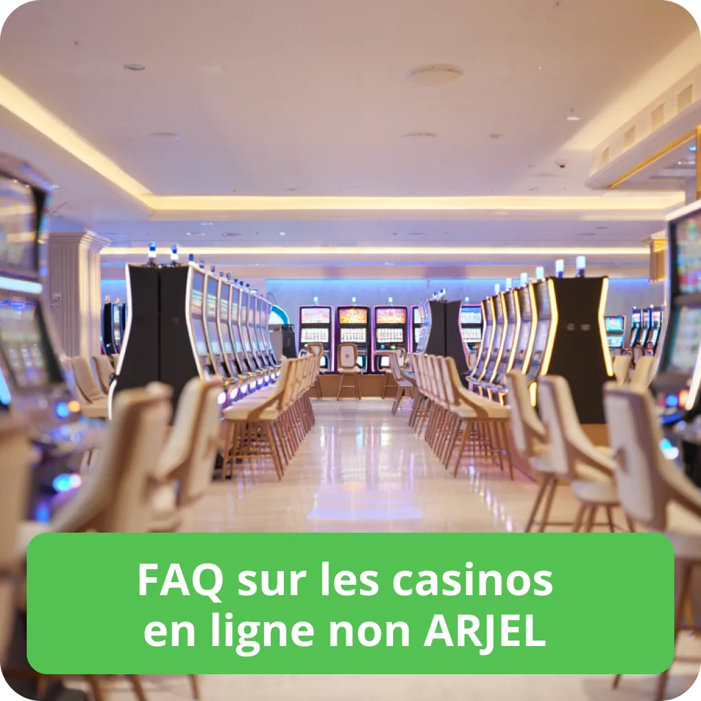 FAQ sur les casinos en ligne non ARJEL
